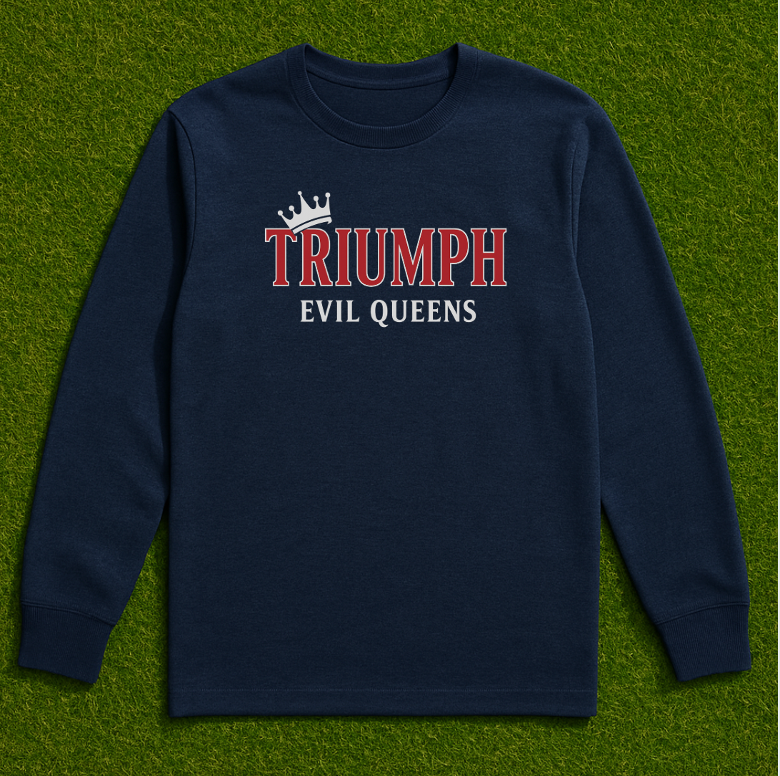 Triumph "Evil Queens" Long Sleeve Tee
