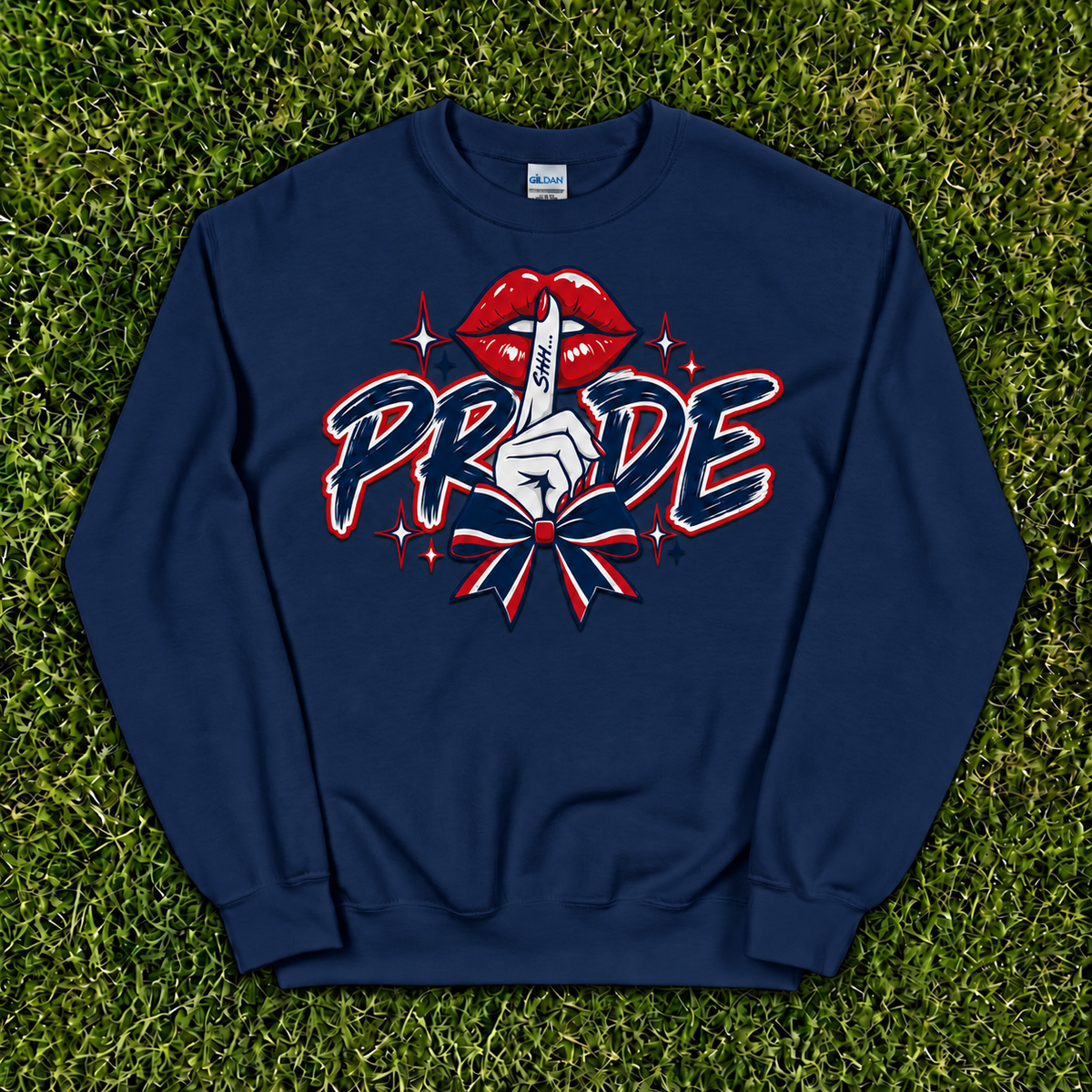 Pride Shhhhh.....  Sweatshirt