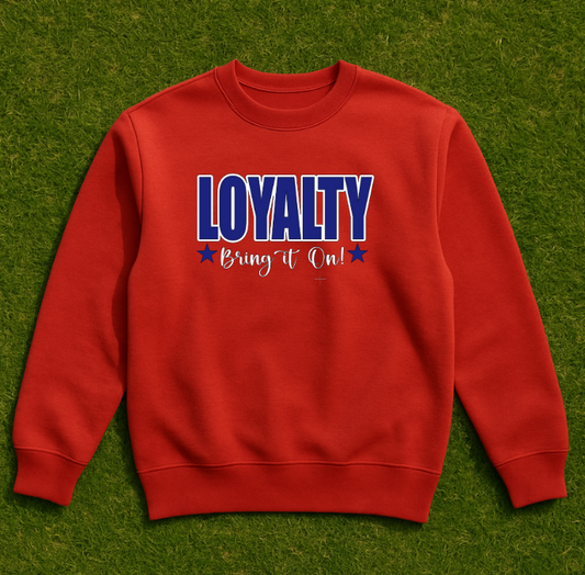Loyalty Red Day Sweatshirt
